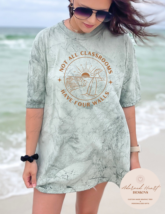 Not All Classrooms T-Shirt (Beach)