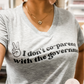 I Don't Co-Parent With The Government Tee